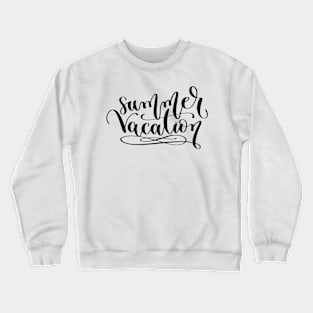 Summer Vacation Crewneck Sweatshirt